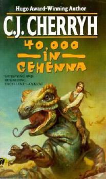 Forty Thousand in Gehenna - Book #2 of the Alliance-Union Universe