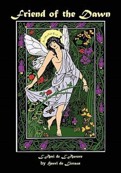 Paperback Friend Of The Dawn: Alchemical Manuscripts Book