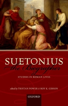 Paperback Suetonius the Biographer: Studies in Roman Lives Book