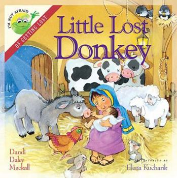 Hardcover Little Lost Donkey (I'm Not Afraid Series) Book