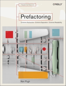 Paperback Prefactoring: Extreme Abstraction - Extreme Separation - Extreme Reliability Book