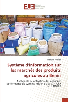 Paperback Système d'information sur les marchés des produits agricoles au Bénin [French] Book