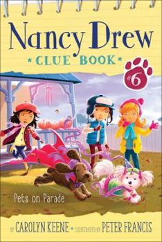Pets on Parade - Book #6 of the Nancy Drew Clue Book