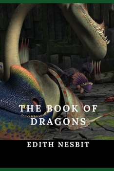 The Book of Dragons (Illustrated)