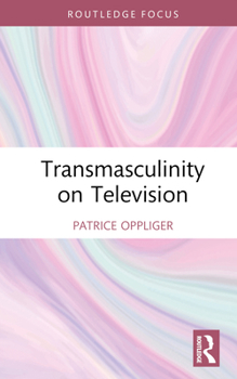 Hardcover Transmasculinity on Television Book