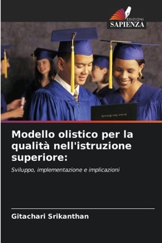 Paperback Modello olistico per la qualità nell'istruzione superiore [Italian] Book