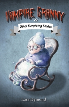 Paperback Vampire Granny and Other Surprising Stories Book
