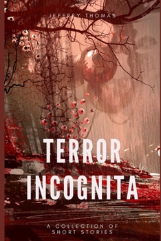 Paperback Terror Incognita: 13 Terrors Book
