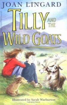 Paperback Tilly and the Wild Goats Book