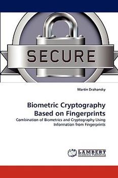 Paperback Biometric Cryptography Based on Fingerprints Book
