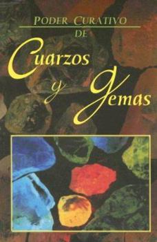 Paperback Poder Curativo de Los Cuarzos y Gemas [Spanish] Book