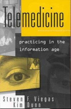 Paperback Telemedicine: Practicing in the Information Age Book