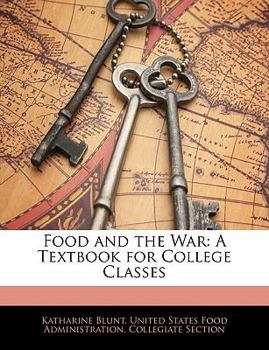 Paperback Food and the War: A Textbook for College Classes Book