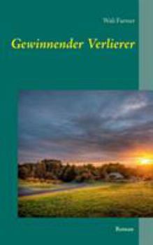 Paperback Gewinnender Verlierer [German] Book