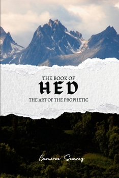 Paperback The Book of Hed: The Art of the Prophetic Book