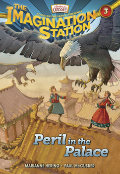 Peril in the Palace - Book #3 of the Imagination Station