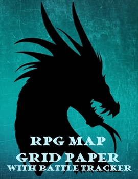 RPG Map Grid Paper With Battle Tracker: Large Blank 1" Square Graph Paper RPG Journal with Stat Tracker Pages. Great Gift For Beginners or Advanced Players. Green Dragon Cover.