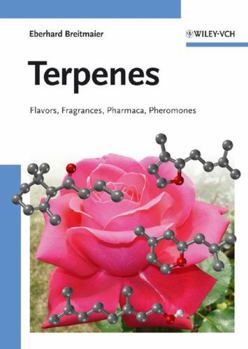Hardcover Terpenes: Flavors, Fragrances, Pharmaca, Pheromones Book