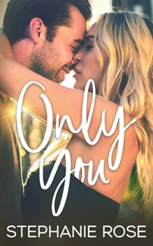 Only You - Book #2 of the Second Chances