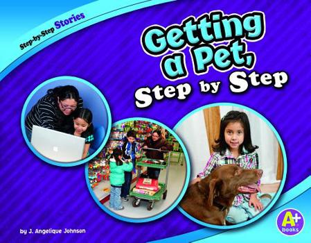 Getting a Pet, Step by Step - Book  of the Step-by-Step Stories