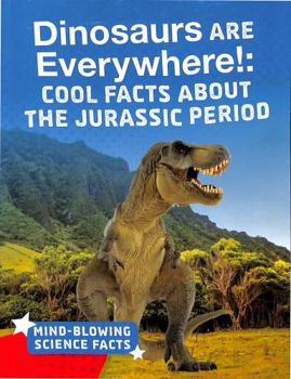 Paperback Dinosaurs are Everywhere!: Cool Facts Book