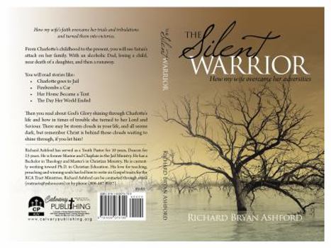 Paperback The Silent Warrior How my wife overcame her adversities Book