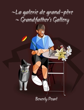 Paperback La galerie de grand-père Grandfather's Gallery [French] Book