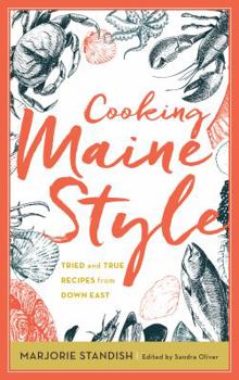 Hardcover Cooking Maine Style: Tried and True Recipes from Down East Book