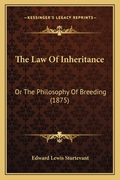 Paperback The Law Of Inheritance: Or The Philosophy Of Breeding (1875) Book
