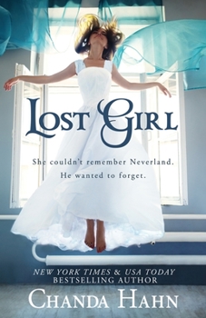 Lost Girl - Book #1 of the Neverwood Chronicles