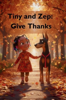 Paperback Tiny and Zep: Give Thanks Book