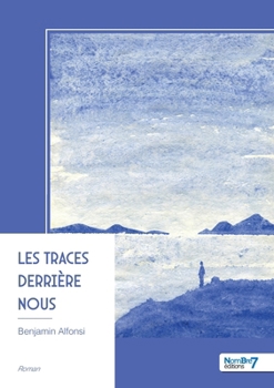Paperback Les traces derrière nous [French] Book