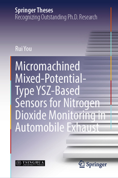 Hardcover Micromachined Mixed-Potential-Type Ysz-Based Sensors for Nitrogen Dioxide Monitoring in Automobile Exhaust Book