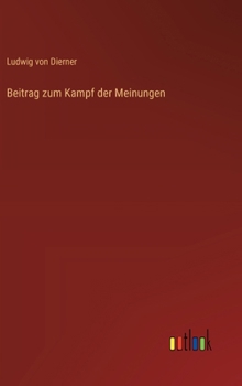 Hardcover Beitrag zum Kampf der Meinungen [German] Book