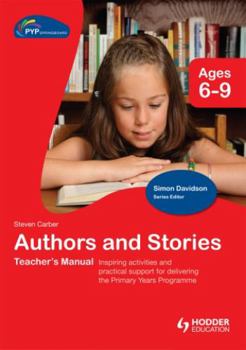 Hardcover Pyp Springboard Teacher's Manual: Authors and Stories Book