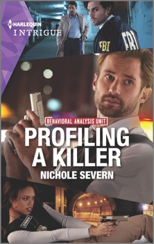 Profiling a Killer - Book #1 of the Behavioral Analysis Unit