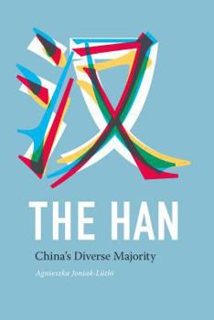 Paperback The Han: China's Diverse Majority Book
