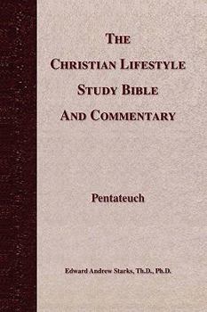 Hardcover The Christian Lifestyle Study Bible and Commentary Book
