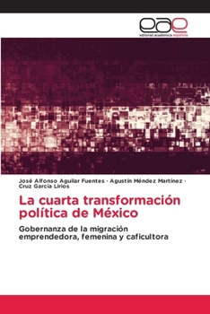 Paperback La cuarta transformación política de México [Spanish] Book