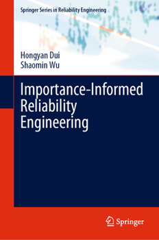 Hardcover Importance-Informed Reliability Engineering Book