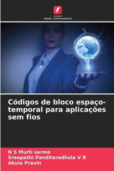 Paperback Códigos de bloco espaço-temporal para aplicações sem fios [Portuguese] Book