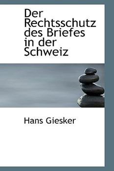 Paperback Der Rechtsschutz Des Briefes in Der Schweiz Book