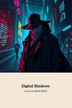 Paperback Digital Shadows: A Cyber Detective's High-Stakes Espionage Quest Book