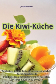 Paperback Die Kiwi-Küche [German] Book