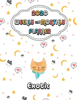 2020 Exotic  Cat Planner : Weekly & Monthly with Password list, Journal calendar for Exotic  Cat owner: 2020 Planner /Journal Gift,133 pages, 8.5x11, Soft cover, Mate Finish