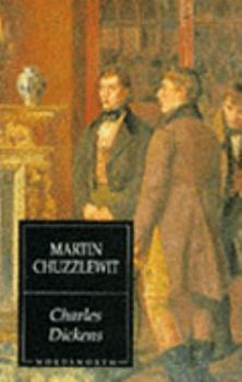 The Life and Adventures of Martin Chuzzlewit