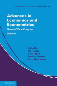 Paperback Advances in Economics and Econometrics: Volume 1: Eleventh World Congress Book