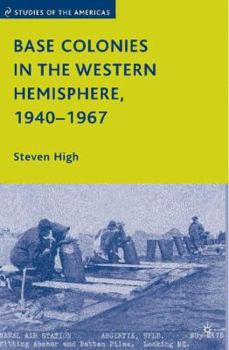 Hardcover Base Colonies in the Western Hemisphere, 1940-1967 Book