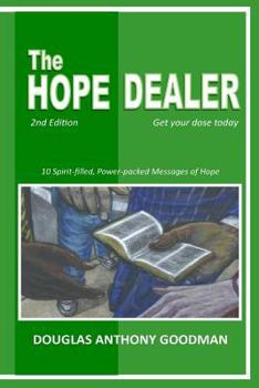 Paperback The Hope Dealer: Get Your Dose Today Book