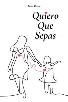Paperback Quiero Que Sepas (Spanish Edition) [Spanish] Book